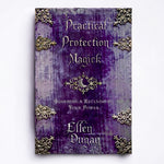 Practical Protection Magick