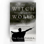 The Witch Belongs to the World