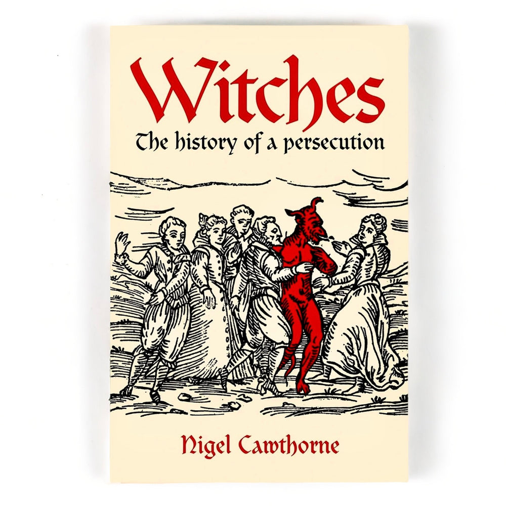 Witches: The History of a Persecution